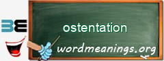 WordMeaning blackboard for ostentation